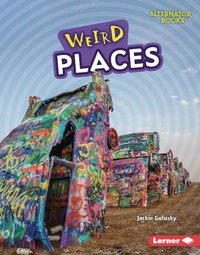 Abbildung von: Weird Places - Lerner Publications Co ,U.S.