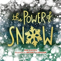 Abbildung von: The Power of Snow - The Millbrook Press Inc