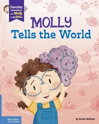 Enlarge image Cover: Molly Tells the World - Free Spirit Publishing Inc.,U.S.