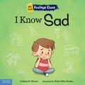 Cover: I Know Sad - Free Spirit Publishing Inc.,U.S.