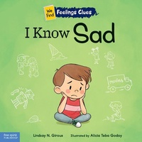 Enlarge image Cover: I Know Sad - Free Spirit Publishing Inc.,U.S.