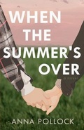 Cover: When the Summer's Over - Braseberry Press