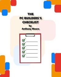 Enlarge image Cover: The PC Builder's Checklist - Techrat Studios
