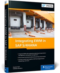 Abbildung von: Integrating EWM in SAP S/4HANA - SAP PRESS