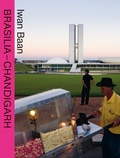 Cover: Brasilia - Chandigarh - Lars M&uuml;ller Publishers