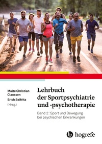 Abbildung von: Lehrbuch der Sportpsychiatrie und -psychotherapie - Hogrefe