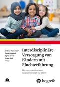 Cover: Interdisziplin&auml;re Versorgung von Kindern mit Fluchterfahrung - Hogrefe