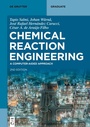 Cover: Chemical Reaction Engineering - De Gruyter