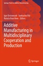 Cover: Additive Manufacturing in Multidisciplinary Cooperation and Production - Springer