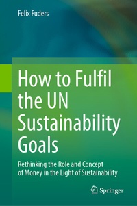 Abbildung von: How to Fulfil the UN Sustainability Goals - Springer