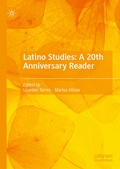Cover: Latino Studies: A 20th Anniversary Reader - Palgrave Macmillan