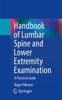 Abbildung von: Handbook of Lumbar Spine and Lower Extremity Examination - Springer