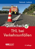 Cover: Quickcheck THL bei Verkehrsunf&auml;llen - ecomed Storck