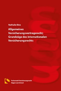 Abbildung von: Allgemeines Versicherungsvertragsrecht; Grundzüge des internationalen Versicherungsrechts - Hagener Wissenschaftsverlag