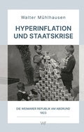 Cover: Hyperinflation und Staatskrise - Weimarer Verlagsgesellschaft