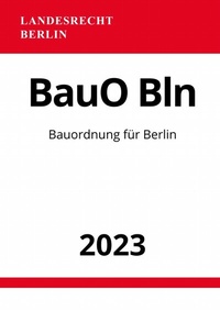 Abbildung von: Bauordnung für Berlin - BauO Bln 2023 - epubli