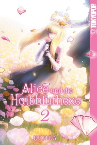 Abbildung von: Alice und die Halbbluthexe 02 - TOKYOPOP GmbH