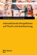 Cover: Intersektionale Perspektiven auf Flucht und Anerkennung - Nomos