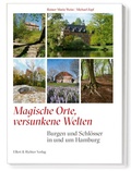 Abbildung von: Burgen und Schlösser in und um Hamburg - Ellert & Richter