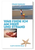Cover: Was finde ich an Meer und Strand - Ellert & Richter