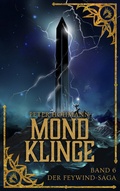 Cover: Mondklinge (Band 6 der Feywind-Saga) - Peter Hohmann