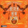 Cover: Die Hexen von New York - Ronin-H&ouml;rverlag, ein Imprint von Omondi GmbH