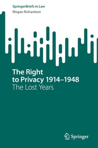 Abbildung von: The Right to Privacy 1914-1948 - Springer