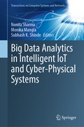 Cover: Big Data Analytics in Intelligent IoT and Cyber-Physical Systems - Springer