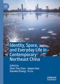 Cover: Identity, Space, and Everyday Life in Contemporary Northeast China - Springer