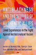 Cover: Antiblackness and the Stories of Authentic Allies - Oxford University Press Inc