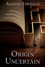 Cover: Origin Uncertain - Oxford University Press Inc