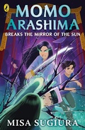 Cover: Momo Arashima Breaks the Mirror of the Sun - Puffin
