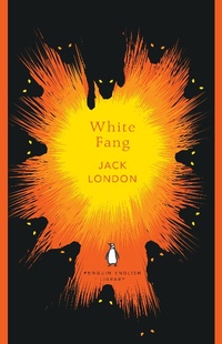 Abbildung von: White Fang - Penguin Classics