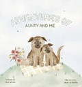 Cover: Adventures of Aunty and Me - Emma Rose