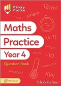 Cover: Primary Practice Maths Year 4 Question Book, Ages 8-9 - Schofield & Sims Ltd