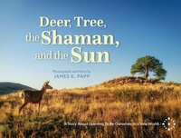 Abbildung von: Deer, Tree, the Shaman, and the Sun - Planet Papp LLC