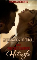 Cover: My Hotwife's Hired Bull - Boruma Publishing, LLC