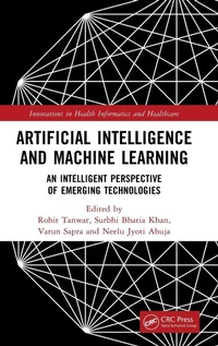 Enlarge image Cover: Artificial Intelligence and Machine Learning - CRC Press