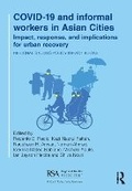 Cover: COVID-19 and informal workers in Asian cities - Routledge