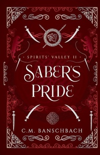Enlarge image Cover: Saber's Pride - Campitor Press