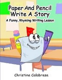 Enlarge image Cover: Paper And Pencil Write A Story - R. R. Bowker