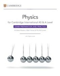 Cover: Cambridge International AS & A Level Physics Exam Preparation and Practice with Digital Access (2 Years) - Cambridge University Press
