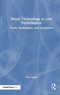Enlarge image Cover: Music Technology in Live Performance - Focal Press