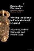 Cover: Writing the World in Early Medieval England - Cambridge University Press