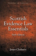 Abbildung von: Scottish Evidence Law Essentials - Edinburgh University Press