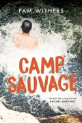 Cover: Camp Sauvage - Les Editions Orca