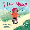 Cover: I Love Myself - Orca Book Publishers