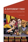 Cover: A Different Trek - University of Nebraska Press