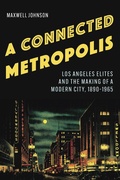 Cover: A Connected Metropolis - University of Nebraska Press
