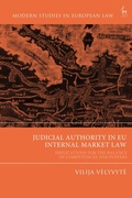 Cover: Judicial Authority in EU Internal Market Law - Hart Publishing